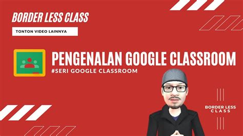 Tutorial pembuatan Google Classroom